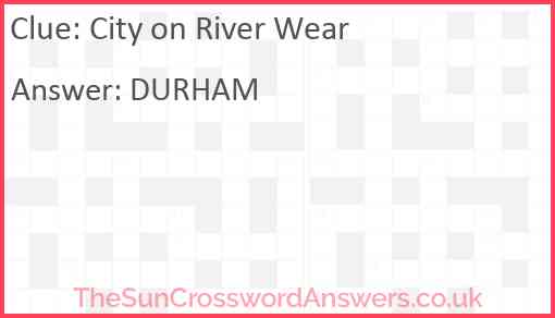 City on River Wear Answer