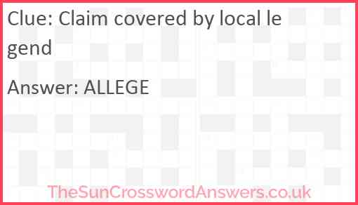 Claim covered by local legend Answer