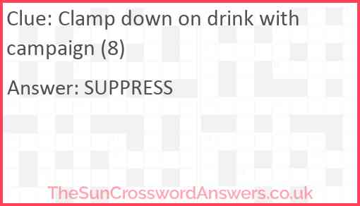 Clamp down on drink with campaign (8) Answer