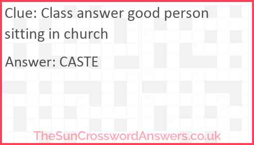 Class answer good person sitting in church Answer