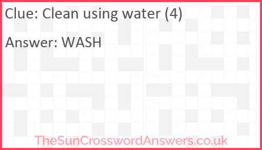 Clean using water (4) Answer