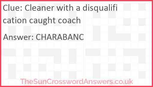 Cleaner with a disqualification caught coach Answer