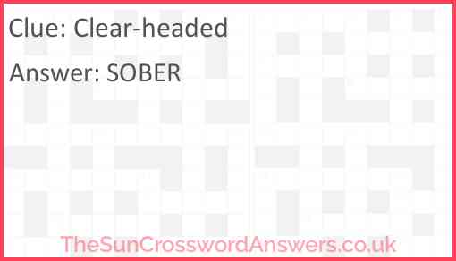 Clear headed crossword clue TheSunCrosswordAnswers co uk