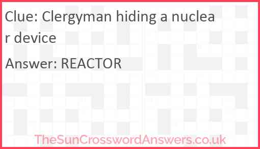 Clergyman hiding a nuclear device Answer