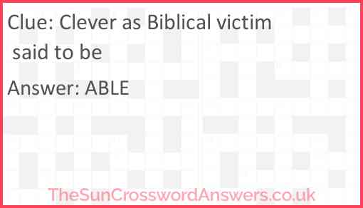 Clever as Biblical victim said to be Answer