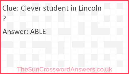 Clever student in Lincoln? Answer