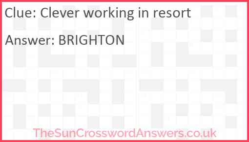 Clever working in resort Answer