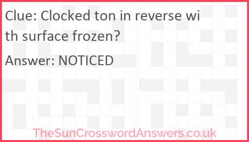 Clocked ton in reverse with surface frozen? Answer