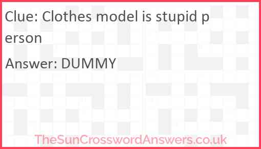 Clothes model is stupid person Answer