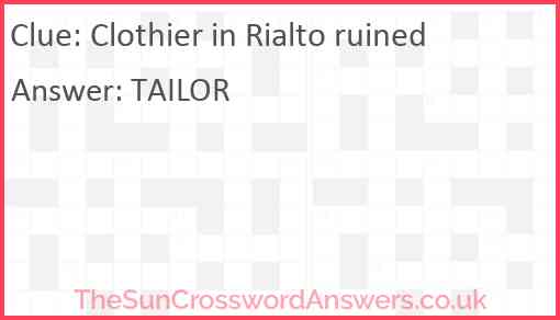 Clothier in Rialto ruined Answer