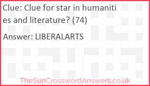 Clue for star in humanities and literature? (74) Answer