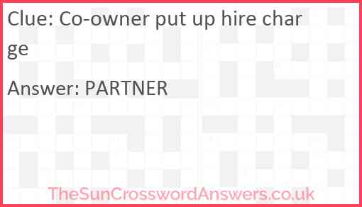 Co-owner put up hire charge Answer