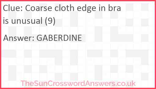 Coarse cloth edge in bra is unusual (9) Answer