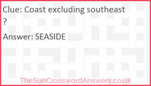Coast excluding southeast? Answer