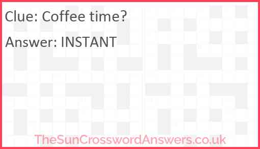 Coffee time? Answer