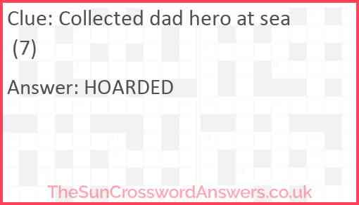 Collected dad hero at sea (7) Answer