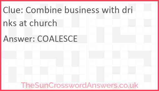 Combine business with drinks at church Answer