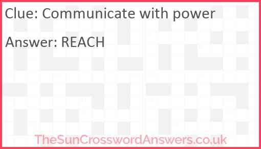 Communicate with power Answer