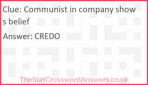 Communist in company shows belief Answer