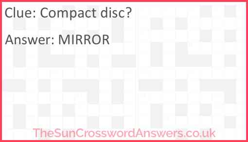Compact disc? Answer