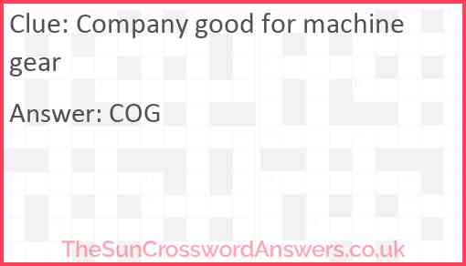 Company good for machine gear Answer