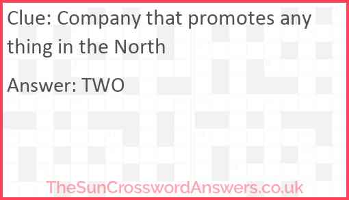 Company that promotes anything in the North Answer