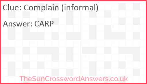 Complain (informal) Answer