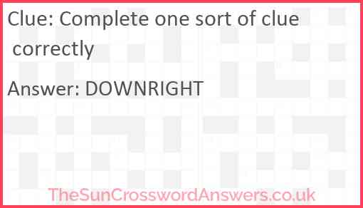 Complete one sort of clue correctly Answer