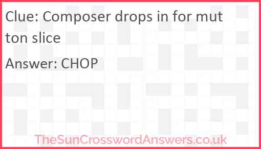Composer drops in for mutton slice Answer