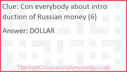 Con everybody about introduction of Russian money (6) Answer