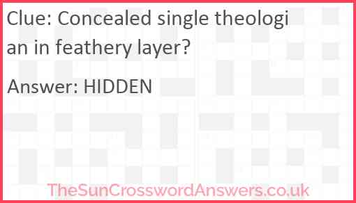 Concealed single theologian in feathery layer? Answer