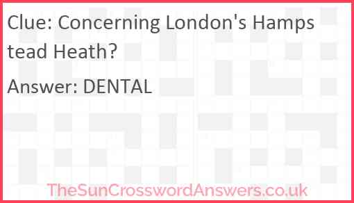 Concerning London's Hampstead Heath? Answer