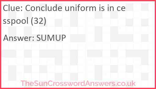 Conclude uniform is in cesspool (32) Answer