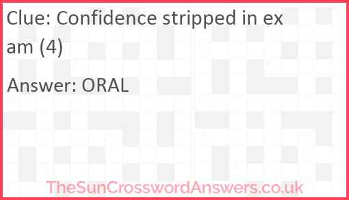 Confidence stripped in exam (4) Answer