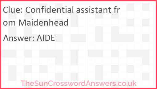 Confidential assistant from Maidenhead Answer