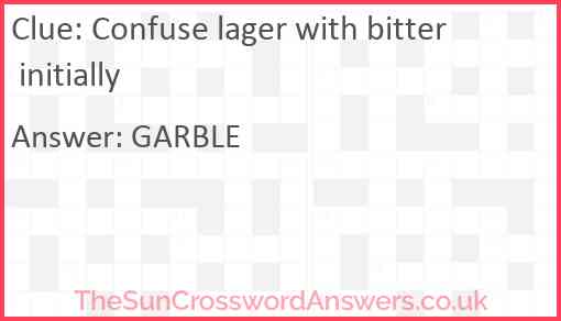Confuse lager with bitter initially Answer