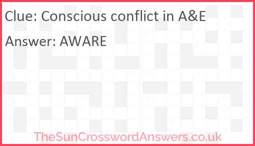 Conscious conflict in A&E Answer