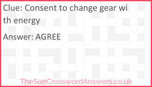 Consent to change gear with energy Answer