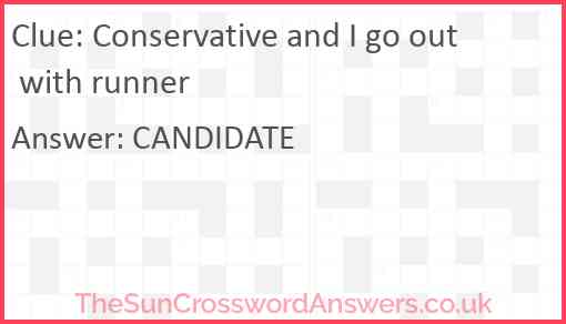 Conservative and I go out with runner Answer