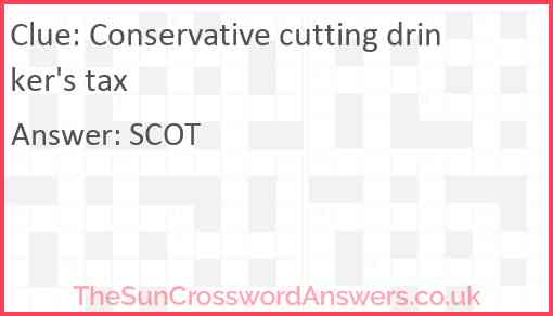 Conservative cutting drinker's tax Answer