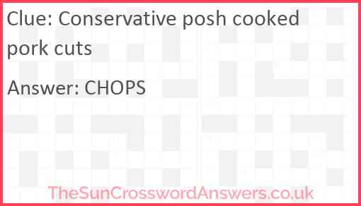 Conservative posh cooked pork cuts Answer