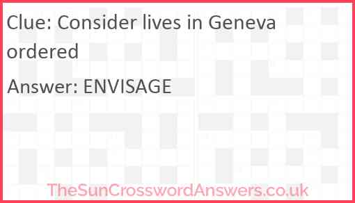 Consider lives in Geneva ordered Answer