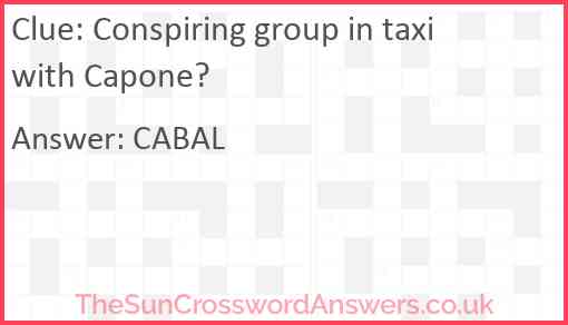 Conspiring group in taxi with Capone? Answer