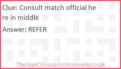 Consult match official here in middle Answer