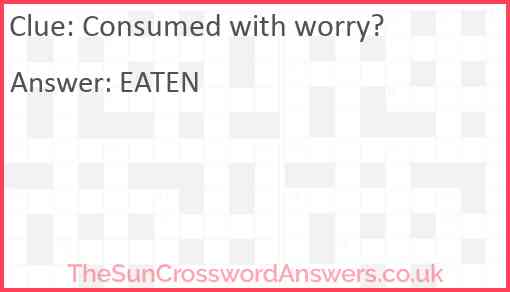 Consumed with worry? Answer