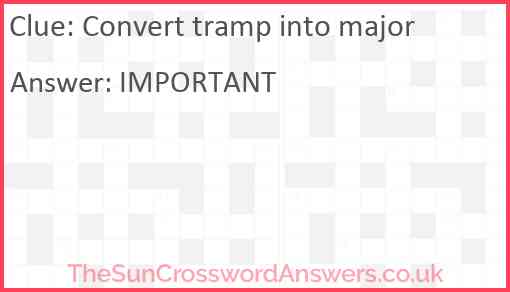 Convert tramp into major Answer