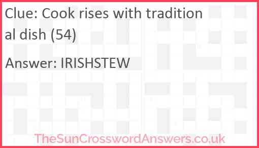 Cook rises with traditional dish (54) Answer