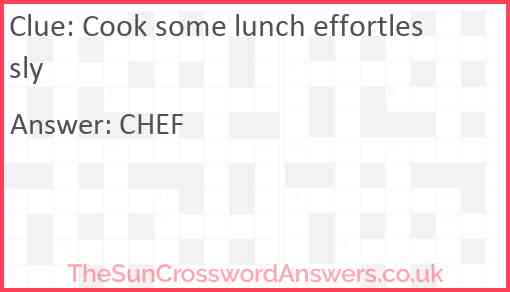 Cook some lunch effortlessly Answer