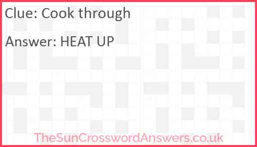 Cook through crossword clue TheSunCrosswordAnswers co uk