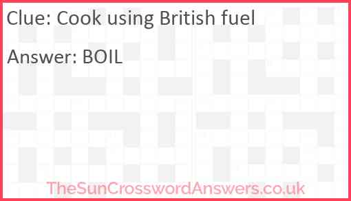 Cook using British fuel Answer